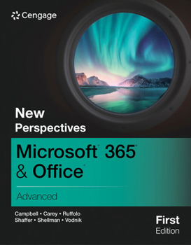 Paperback New Perspectives Microsoft 365 & Office Advanced, First Edition Book