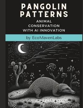 Paperback Pangolin Patterns: Saving our Scaly Friends Book