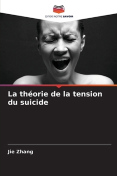 Paperback La théorie de la tension du suicide [French] Book