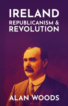 Paperback Ireland: Republicanism and Revolution Book