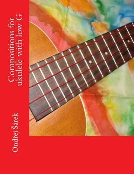 Paperback Compositions for ukulele with low G Book