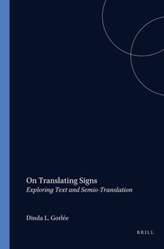 Paperback On Translating Signs: Exploring Text and Semio-Translation Book