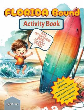 Paperback Florida Bound Activity Book: Destin, Fort Walton Beach, Navarre, Gulf Breeze, Pensacola Book