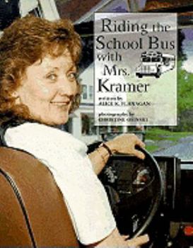 School & Library Binding Riding the School Bus with Mrs. Kramer Book