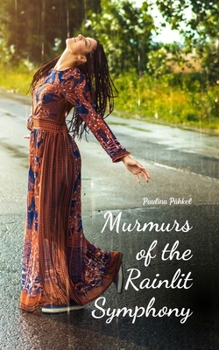 Murmurs of the Rainlit Symphony