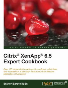 Paperback Citrix Xenapp 6.5 Expert Cookbook Book