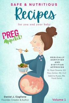 Paperback Preg Appetit! Safe & Nutritious Recipes: for you and your baby Book