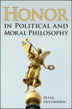 Paperback Honor in Political and Moral Philosophy Book