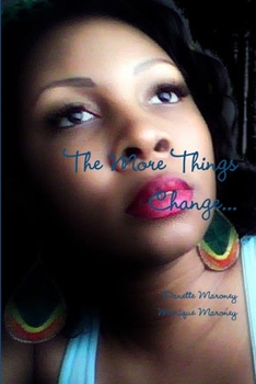 Paperback The More Things Change... Book