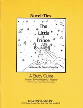 Paperback The Little Prince: Novel-Ties Study Guides Book