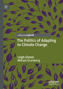 Paperback The Politics of Adapting to Climate Change Book