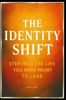 Paperback The Identity Shift "Step Into the Life You Were Meant to Lead" Book