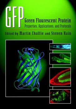 Paperback Green Fluorescent Protein: Properties, Applications, and Protocols Book
