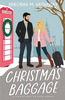 Christmas Baggage: A Sweet Romance - Book  of the Christmas Escape
