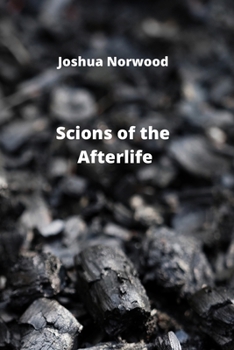 Paperback Scions of the Afterlife Book