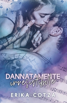 Paperback Dannatamente Irresistibile [Italian] Book