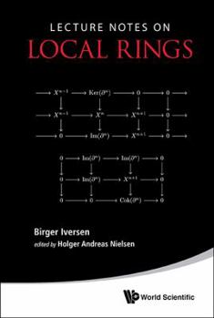 Hardcover Lecture Notes on Local Rings Book