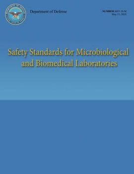 Safety Standards for Microbiological and Biomedical Laboratories