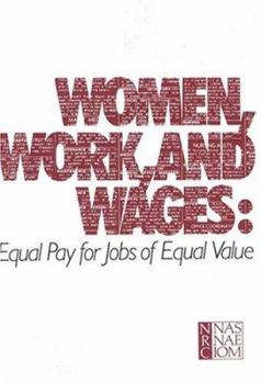 Paperback Women, Work, and Wages: Equal Pay for Jobs of Equal Value Book