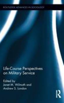 Hardcover Life Course Perspectives on Military Service Book