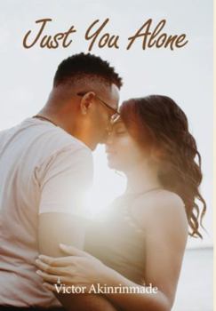 Hardcover Just You Alone Book
