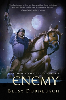 Enemy - Book #3 of the Seven Eyes