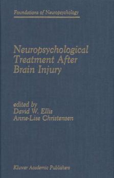 Hardcover Neuropsychological Treatment After Brain Injury Book