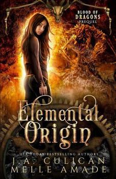 Paperback Elemental Origin: Blood of Dragons Prequel Book