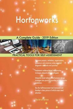 Paperback Hortonworks A Complete Guide - 2019 Edition Book