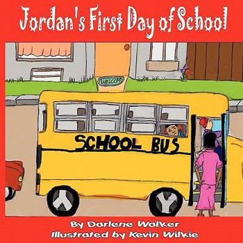 Paperback Jordan's First Day of School Book