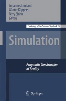 Hardcover Simulation: Pragmatic Constructions of Reality Book