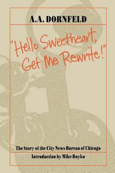 Paperback Hello Sweetheart Get Me a Rewrite Book