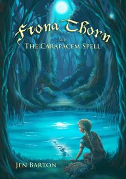 Paperback Fiona Thorn and the Carapacem Spell Book