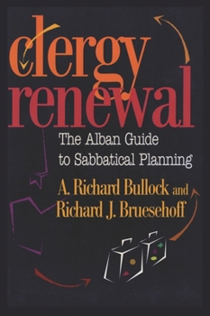 Paperback Clergy Renewal: The Alban Guide to Sabbatical Planning Book
