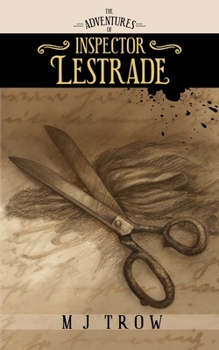 The Adventures of Inspector Lestrade - Book #1 of the Sholto Lestrade Mystery