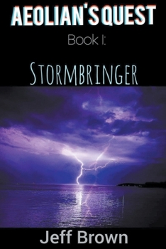 Paperback Aeolian's Quest Book I: Stormbringer Book