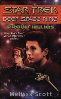 Proud Helios - Book #11 of the Star Trek Deep Space Nine