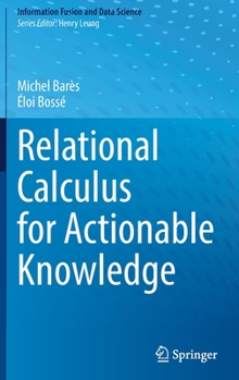 Hardcover Relational Calculus for Actionable Knowledge Book