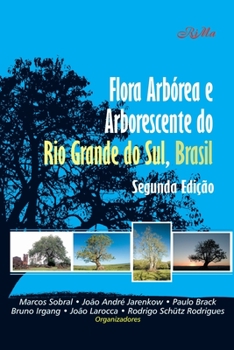 Paperback Flora Arbórea e Arborescente do Rio Grande do Sul, Brasil [Portuguese] Book