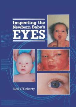 Paperback Inspecting the Newborn Baby's Eyes Book