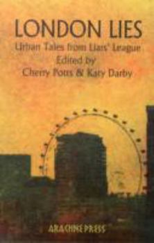 Paperback London Lies: Urban Tales from Liars' League Book