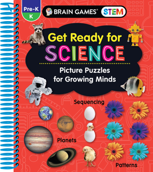 Spiral-bound Brain Games Stem - Get Ready for Science: Picture Puzzles for Growing Minds (Workbook) Book