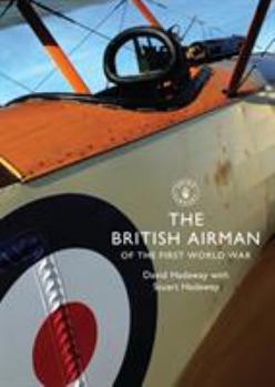 Paperback The British Airman of the First World War Book