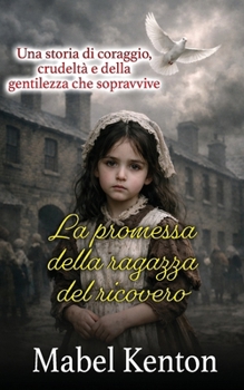Paperback La promessa della ragazza del ricovero [Italian] Book