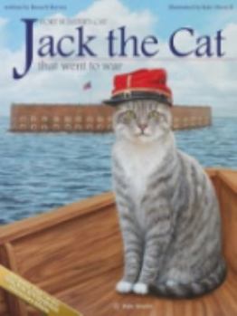 Library Binding "Jack the Cat That Went to War" (Fort Sumter's Cat) (Sesquicentennial Edition) Book