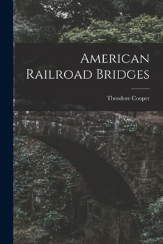 Paperback American Railroad Bridges Book