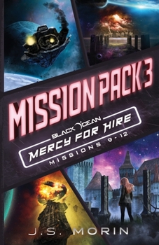 Mercy for Hire Mission Pack 3: Missions 9-12 - Book  of the Black Ocean: Mercy for Hire