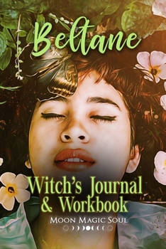 Paperback Beltane: Witch's Journal & Workbook Book