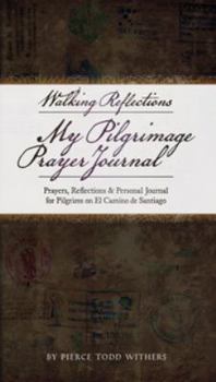 Perfect Paperback Walking Reflections - My Pilgrimage Prayer Journal Book