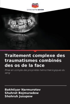 Paperback Traitement complexe des traumatismes combinés des os de la face [French] Book